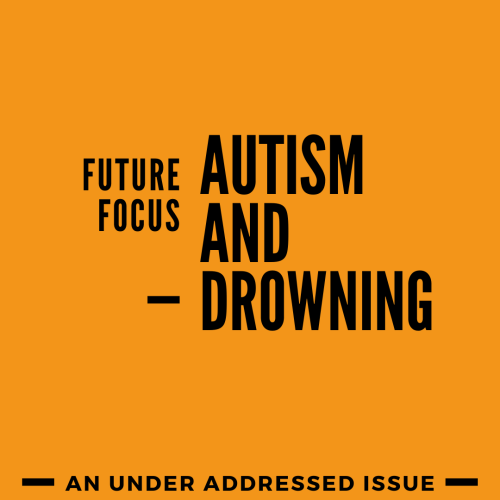 Autism and Drowning